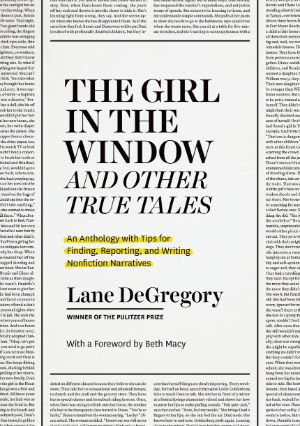 DeGregory, The Girl in the Window and Other True Tales