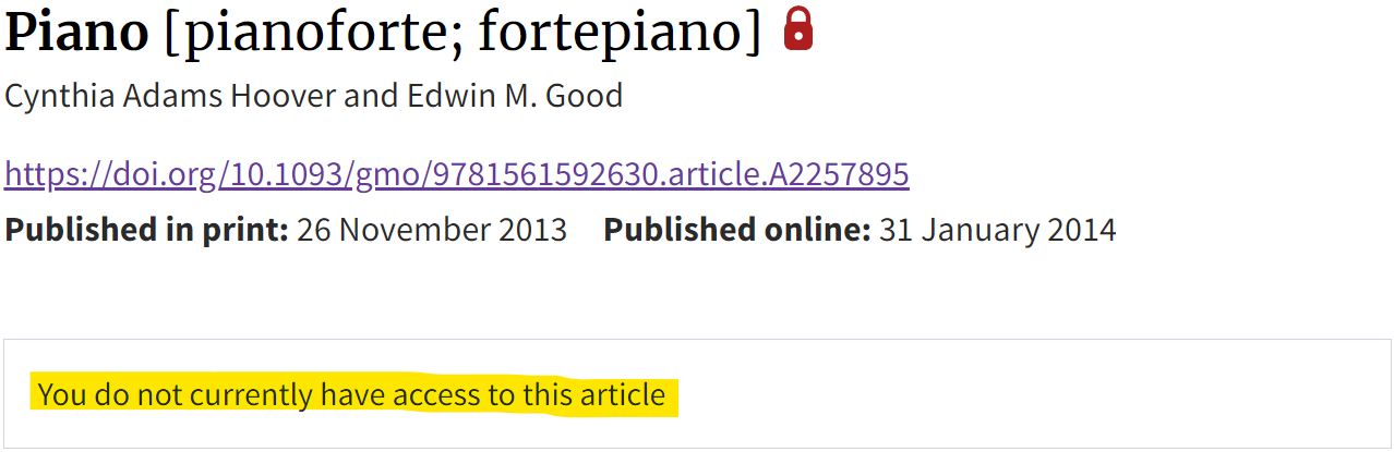 Screenshot from Grove Music Online showing title and author of piano article, DOI, and publication dates for print and online. Also includes a red padlock and a note saying: "You do not currently have access to this article."