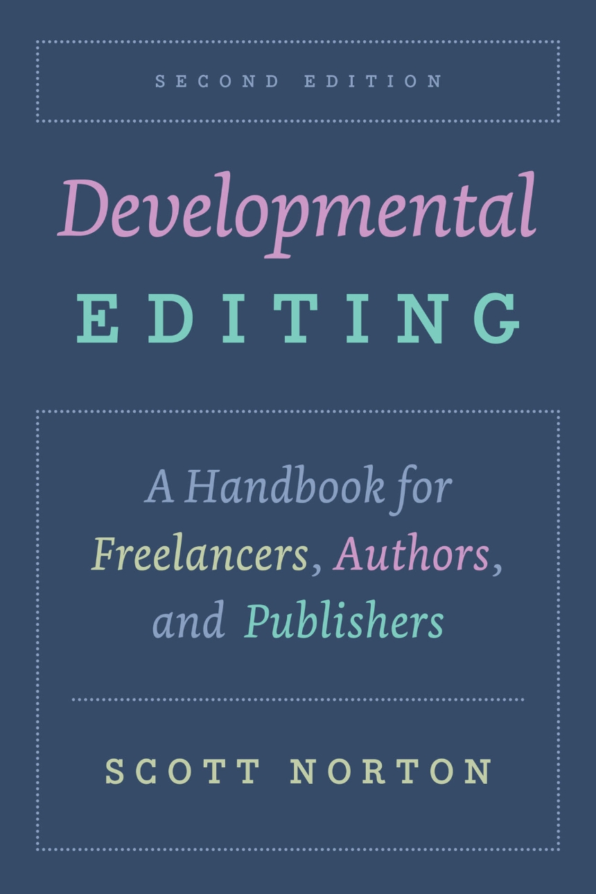 Book cover for Scott Norton, Developmental Editing, Second Edition